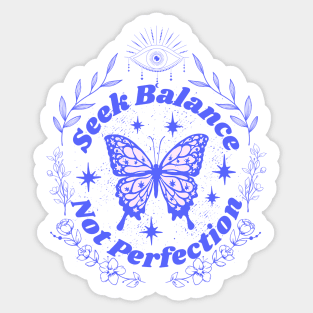 Seek Balance Not Perfection Retro Boho Butterfly Sticker